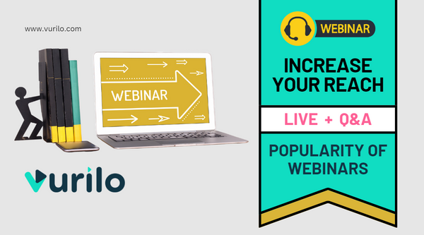 Increase Your Reach: Learn How Webinars Can Boost Your Popularity